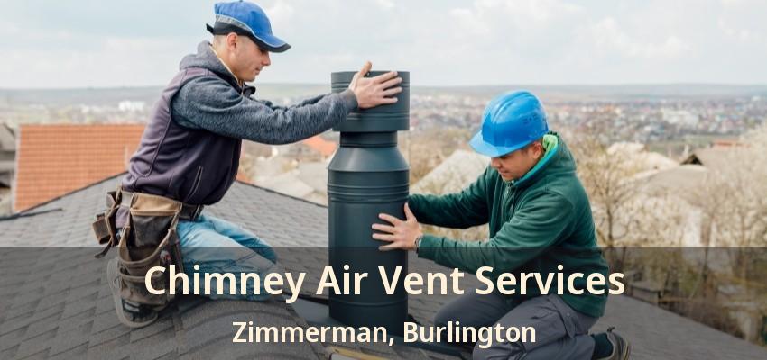 Chimney Air Vent Services Zimmerman, Burlington - ON