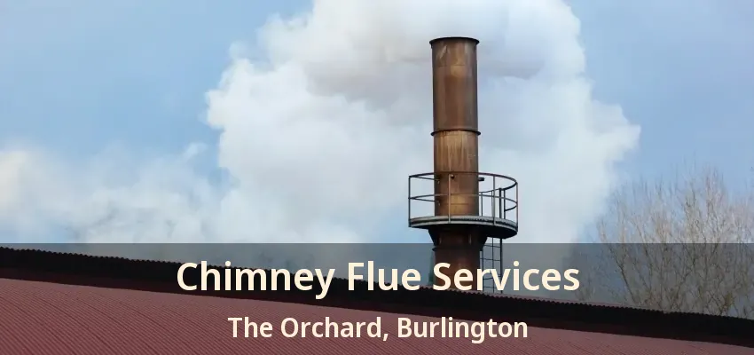 Chimney Flue Services The Orchard, Burlington - ON