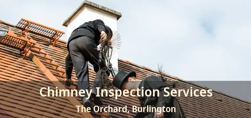 Chimney Inspection Services The Orchard, Burlington - ON