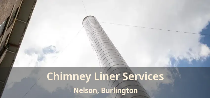 Chimney Liner Services Nelson, Burlington - ON