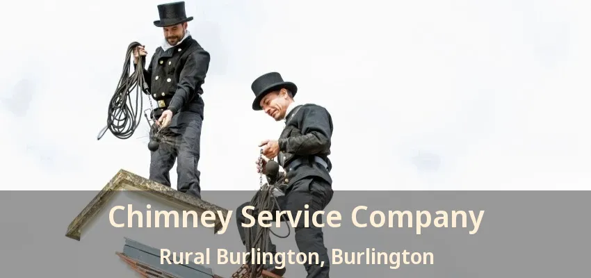 Chimney Service Company Rural Burlington, Burlington - ON