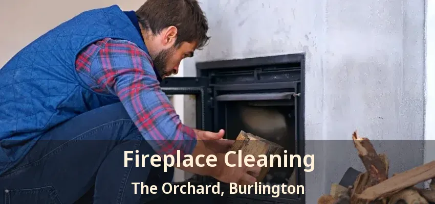 Fireplace Cleaning The Orchard, Burlington - ON