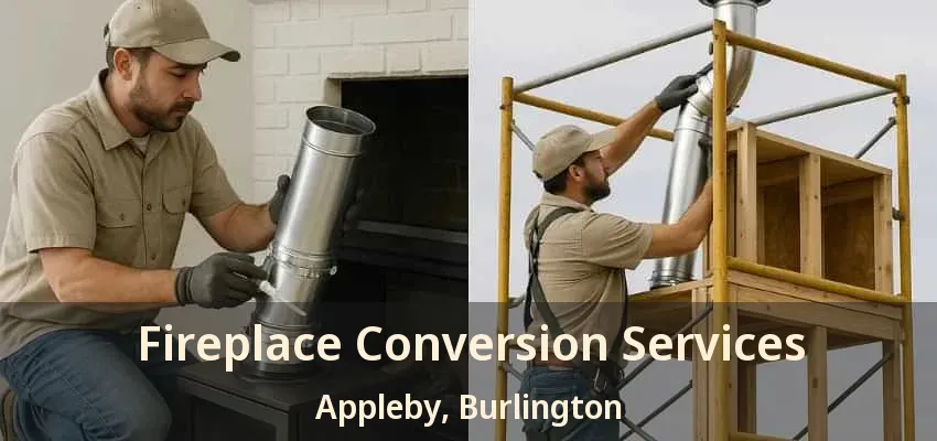 Fireplace Conversion Services Appleby, Burlington - ON Fireplace Conversion Services Appleby, Burlington - ON
