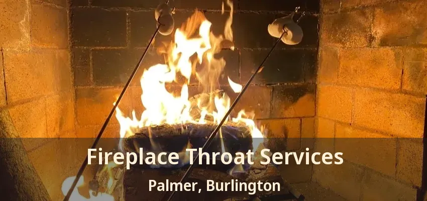 Fireplace Throat Services Palmer, Burlington - ON