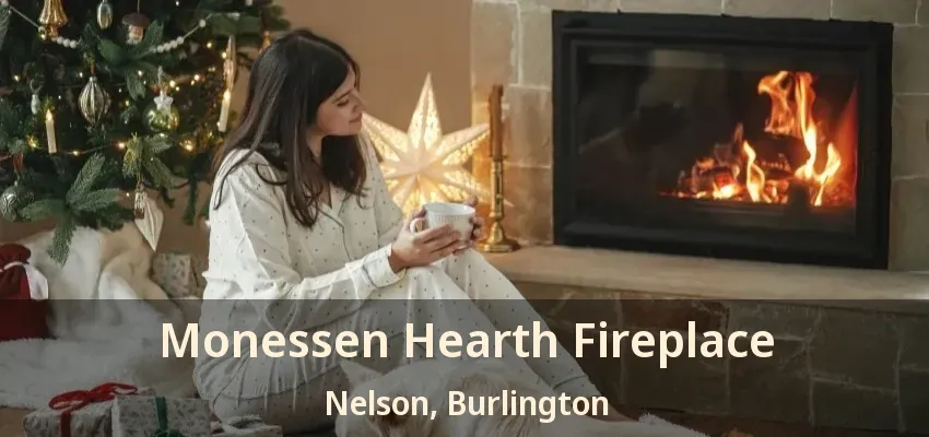 Monessen Hearth Fireplace Nelson, Burlington - ON