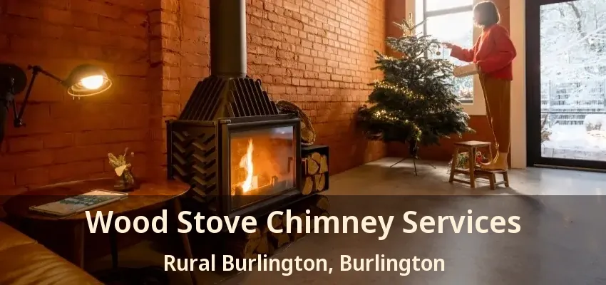 Wood Stove Chimney Services Rural Burlington, Burlington - ON