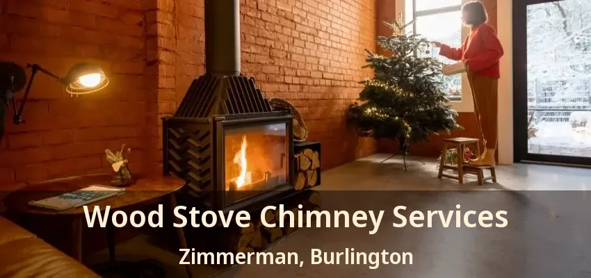 Wood Stove Chimney Services Zimmerman, Burlington - ON